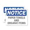 Signmission Paper Towels And Organic Items, 14 in W x Rectangle, Plastic OS-2PACK-NS-P-1014-L-17114 - alternate 1